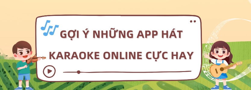 goi-y-nhung-app-karaoke-online-cuc-hay